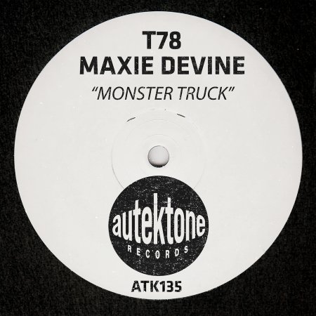 T78 & Maxie Devine - Monster Truck (Original Mix)