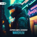 Stephen Game & Overdrive - Wardrum (Edit)