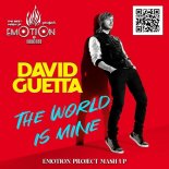 David Guetta х Akhmetoff & Swanky Tunes - The World is Mine (Emotion Project Mashup)