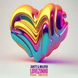 Santti, Malifoo feat. Treyce - Lovezinho (Original Mix)