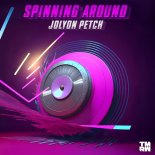 Jolyon Petch - Spinning Around (Extended Mix)