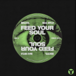 Biscits, Max Mylo - Feed Your Soul (Extended Mix)
