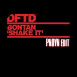Bontan - Shake It  (PNGVN Edit)