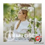 Patrycja Woźniak - O Niemiłości (Radio Edit)