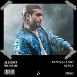 Nadia Ali, Starkillers & Alex Kenji & Alesso - Pressure (Geses & Lusso Remix)