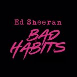 Ed Sheeran - Bad Habits (DJ ZAYATS CLUB Exclusive Edit)