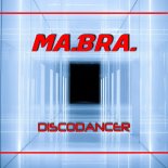 Ma.Bra. - Discodancer