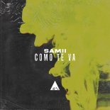 Samii - Cómo Te VA (Original Mix)