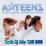 A Teens - Super Trouper (Remix Dj John VDW 2023)