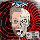 Dogma & Vulgatron - Rowdy
