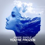 A-Mase, Sharliz - You're Frozen (Extended Mix)