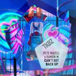 PETE MAZELL & RAMON M. - Can't Get Back Up (Original Mix)