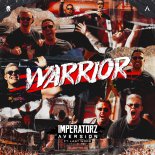 Imperatorz & Aversion Ft. Last Word - Warrior