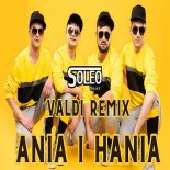 SOLEO - Ania i Hania 2023 (Valdi Remix)