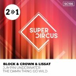 Block & Crown & Lissat - Jumpin Underwater (Original Mix)