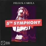 Felguk, Carola - 5th Symphony (Extended Mix)