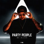 MR.BLACK - Party People (Extended Mix)