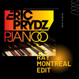 Eric Prydz - Pjanoo (Ray Montreal Edit)