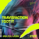 Travisfaction - I Got It (Original Mix)