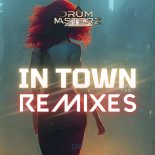 DrumMasterz - In Town (Dancecore N3rd Remix)
