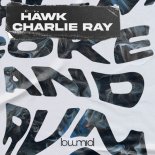 HÄWK & Charlie Ray - Coke & Rum (Extended Mix)
