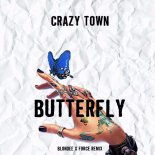 Crazy Town - Butterfly (Blondee X Force Remix)