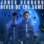 Jones Vendera - Never Be the Same (Extended Mix)