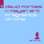 David Forbes & Mayan Art - Fragments of Time (Extended Mix)