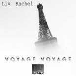 Liv Rachel - Voyage Voyage (Hudy John)Remix)