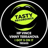 H.P. VINCE, VINNY TERRANOVA - I Got 5 On It (Jackin House Mix)