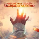 Klasnik Feat. Jaime - Bumping Nuestro (Original Mix)