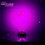 VARMAX, Indigo Dance - I Don't Love (Radio Edit)