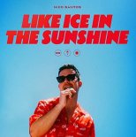 Nico Santos - Like Ice In The Sunshine