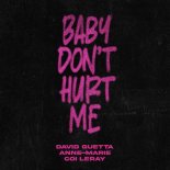 David Guetta, Anne-Marie, Coi Leray - Baby Don't Hurt Me (Bass Up! Remix)