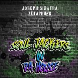 Joseph Sinatra & Zetaphunk - Soul Jackers In Da House