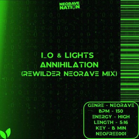 i_o & Lights - Annihilation (Rewilder Neorave Mix)