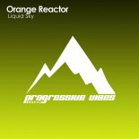 Orange Reactor - Liquid Sky