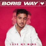 Boris Way - Lose My Mind (Extended Mix)