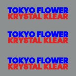 Krystal Klear - Tokyo Flower (Extended Mix)