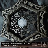 Promise Land & Brave Culture - Dance Alone