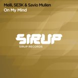 Melli, SE3K & Savio Mullen - On My Mind
