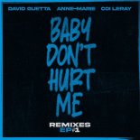 David Guetta Feat. Anne-Marie & Coi Leray - Baby Don't Hurt Me (Borai & Denham Dub Remix)
