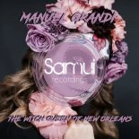 Manuel Grandi - The Witch Queen Of New Orleans (Club Mix)