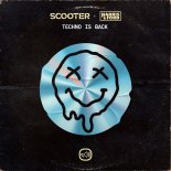 Scooter Feat. Harris & Ford - Techno Is Back (Extended Mix)