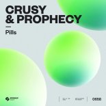 Crusy & Prophecy - Pills (Extended Mix)