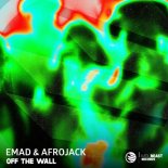 EMAD & Afrojack - Off The Wall (Extended Mix)