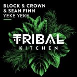 Block & Crown & Sean Finn - Yeke Yeke (Extended Mix)