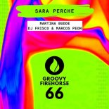 Martina Budde, DJ Frisco & Marcos Peon - Sara Perche (Extended Mix)