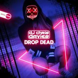 DJ Chris Davies - Drop Dead