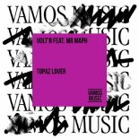 Volt'R feat. Mr Maph - Topaz Lover (Extended Mix)